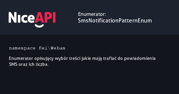 Enumerator SmsNotificationPatternEnum &middot; NiceAPI dla PHP 5.6