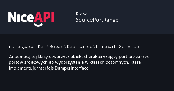 Klasa SourcePortRange &middot; NiceAPI dla PHP 5.6