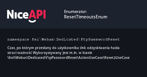 Enumerator ResetTimeoutsEnum &middot; NiceAPI dla PHP 5.6