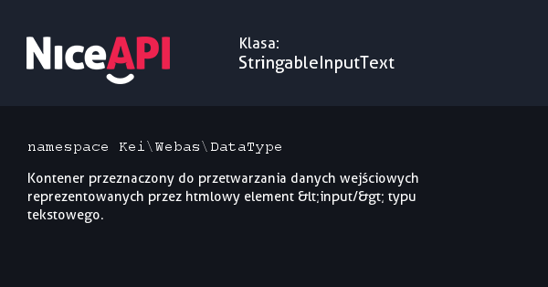 Klasa StringableInputText &middot; NiceAPI dla PHP 5.6